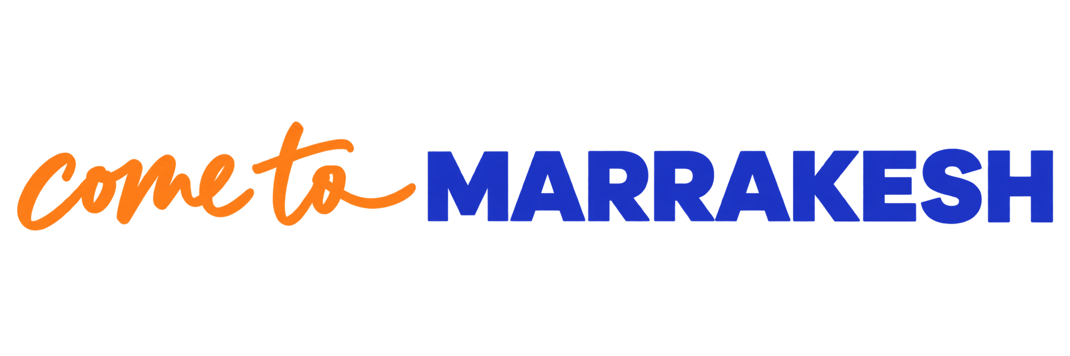 Come to Marrakesh